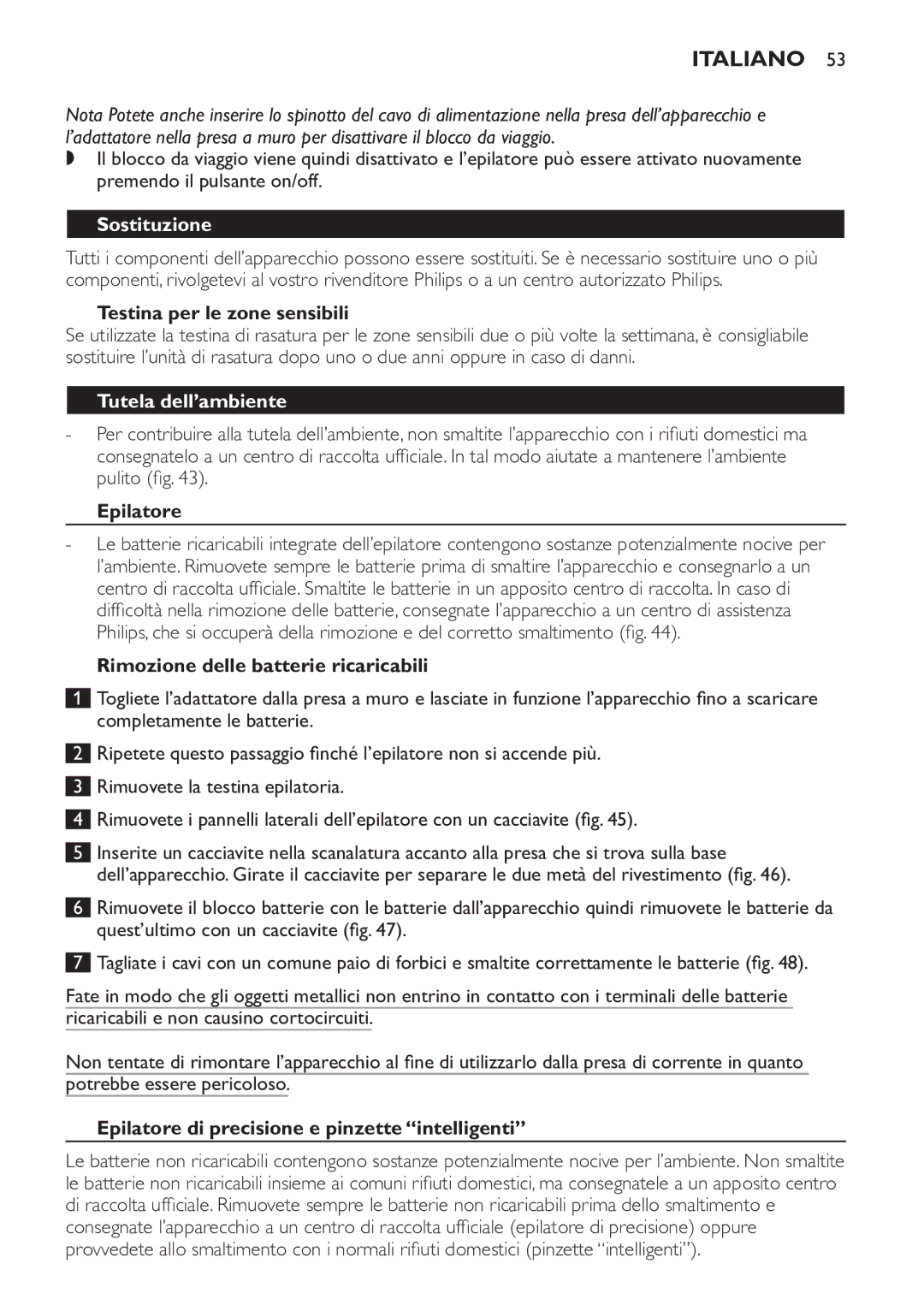 Philips HP6578 manual Sostituzione, Tutela dell’ambiente 