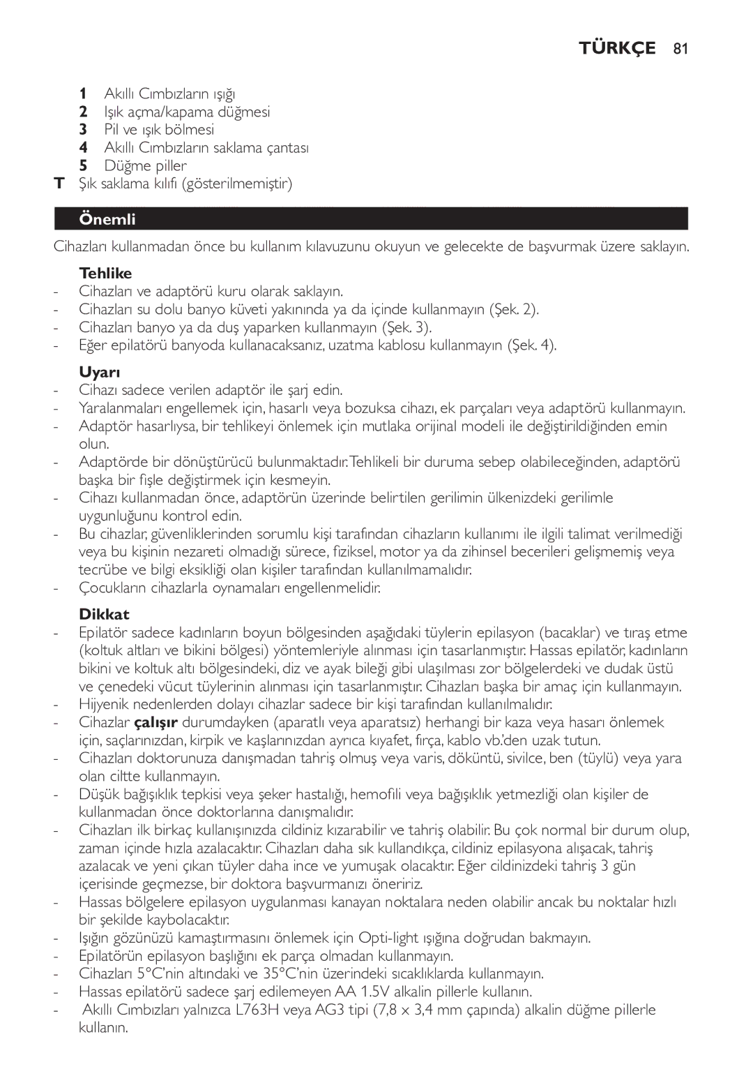 Philips HP6578 manual Türkçe, Önemli, Tehlike, Uyarı, Dikkat 