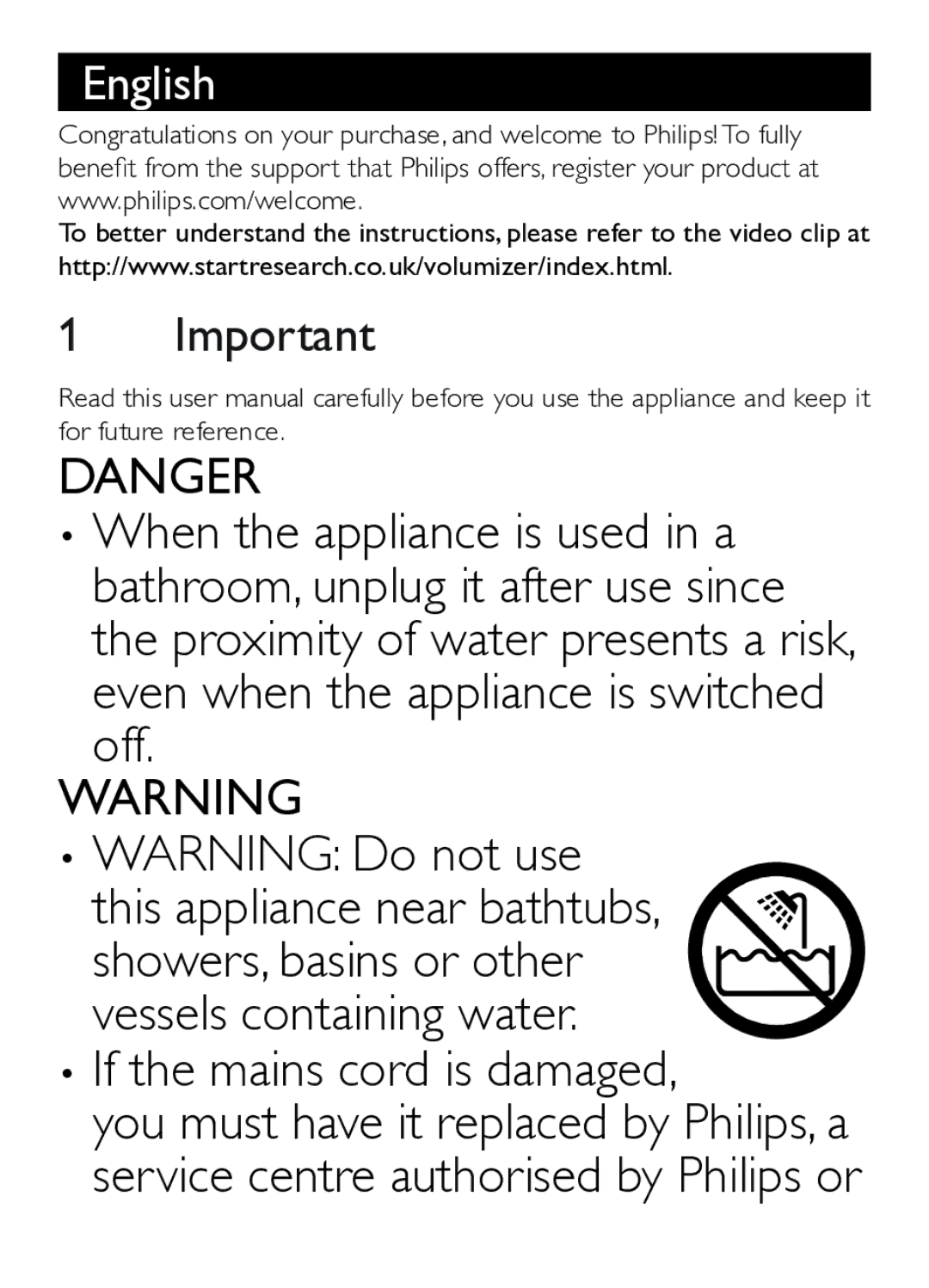 Philips HP9345 user manual Vessels containing water ‡ If the mains cord is damaged 