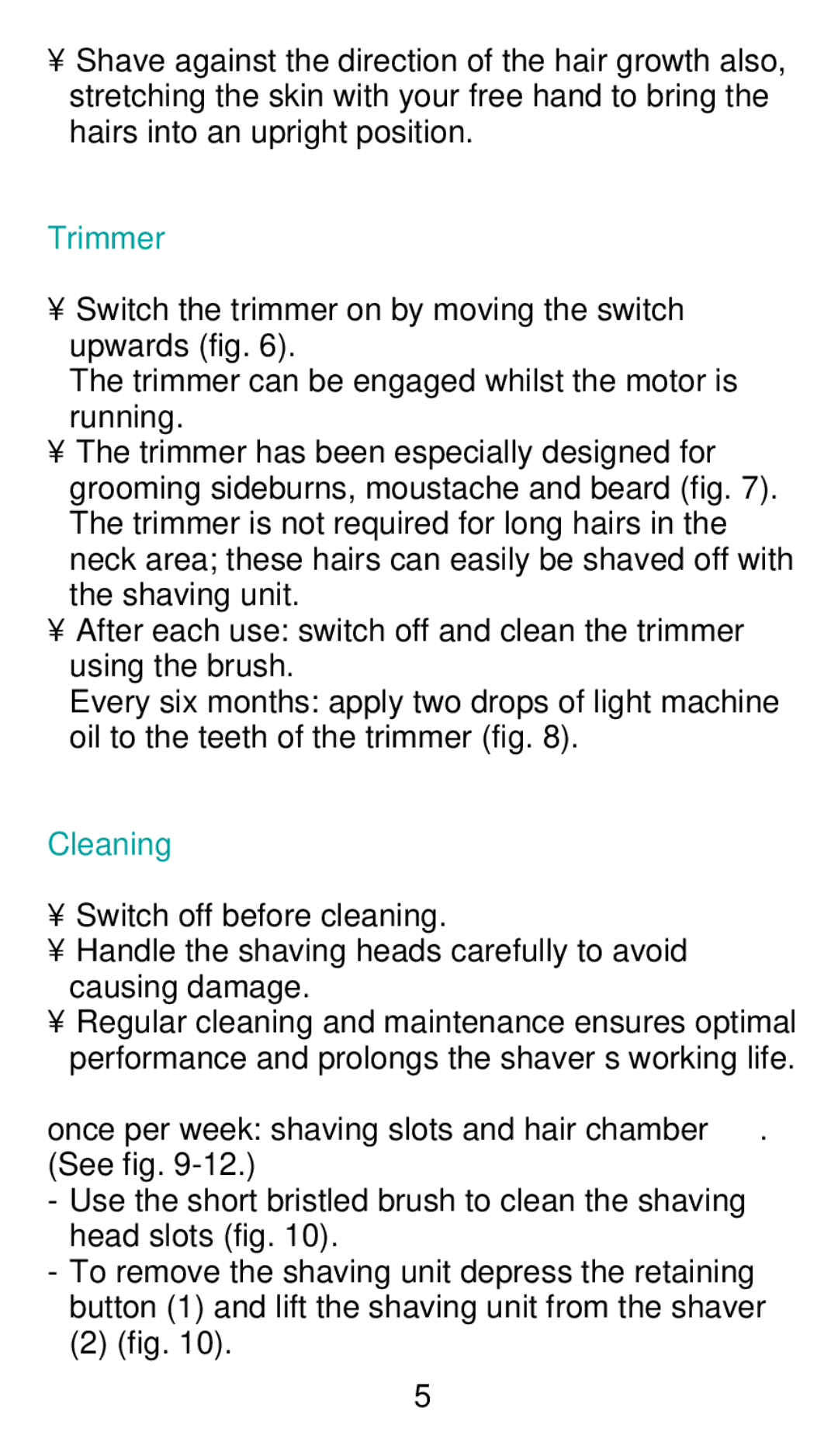 Philips HQ 442 manual Trimmer, Cleaning, Once per week shaving slots and hair chamber. See fig 