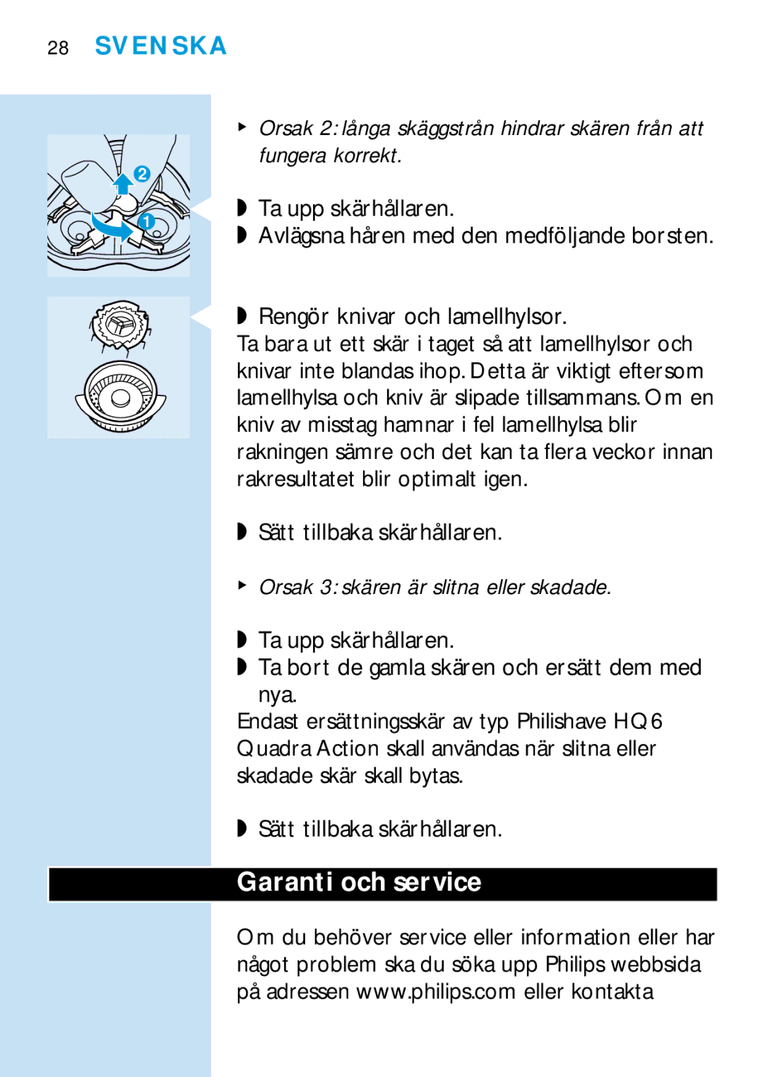 Philips HQ6466 manual Garanti och service, Ta upp skärhållaren, Rengör knivar och lamellhylsor, Sätt tillbaka skärhållaren 