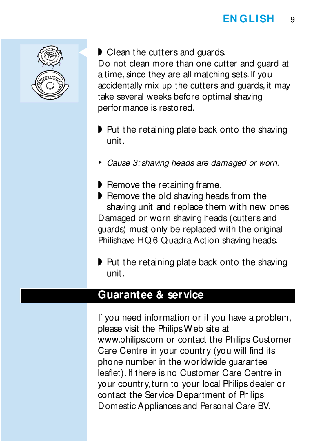 Philips HQ6425 manual Guarantee & service, Clean the cutters and guards, Put the retaining plate back onto the shaving unit 