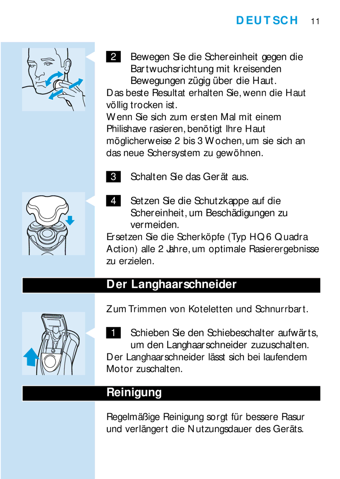 Philips HQ6426, HQ6465, HQ6466, HQ6425 manual Der Langhaarschneider, Reinigung, Zum Trimmen von Koteletten und Schnurrbart 