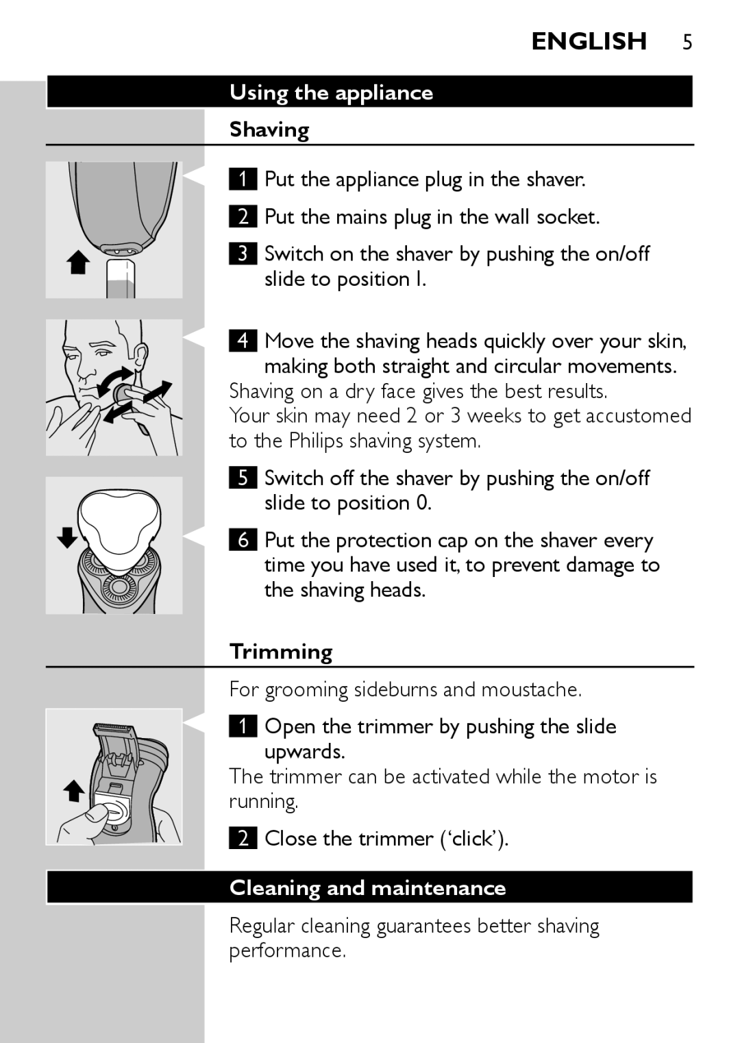 Philips HQ6645, HQ6640 manual English, Using the appliance, Shaving, Trimming, Cleaning and maintenance 