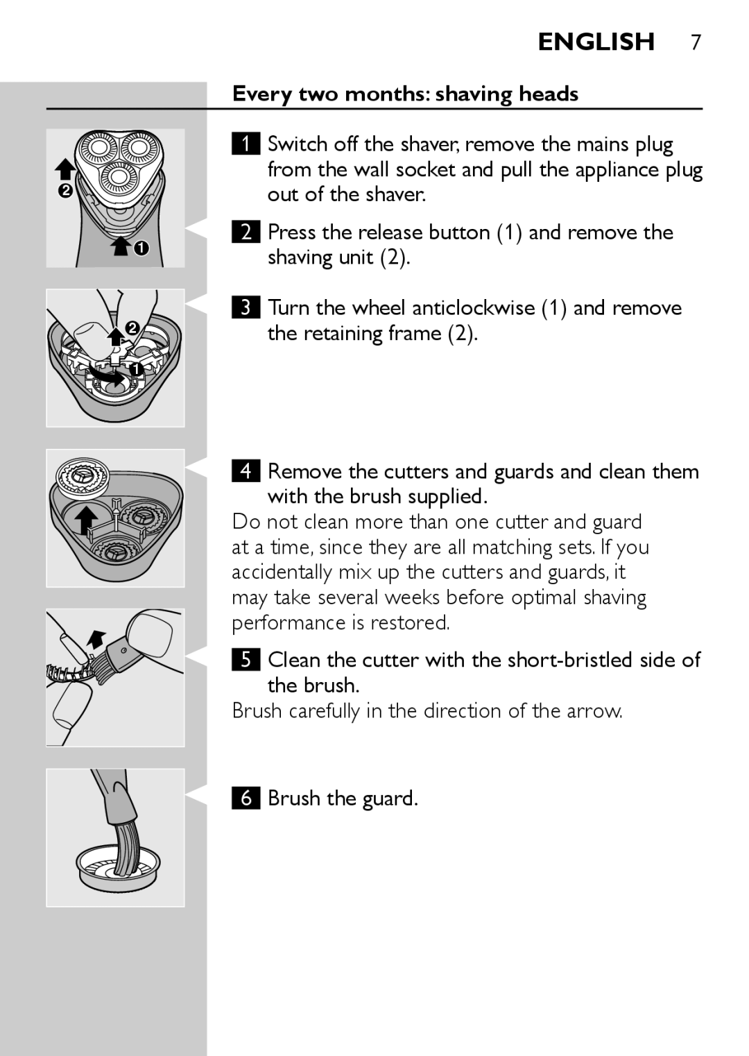 Philips HQ6645, HQ6640 manual English , Every two months shaving heads 