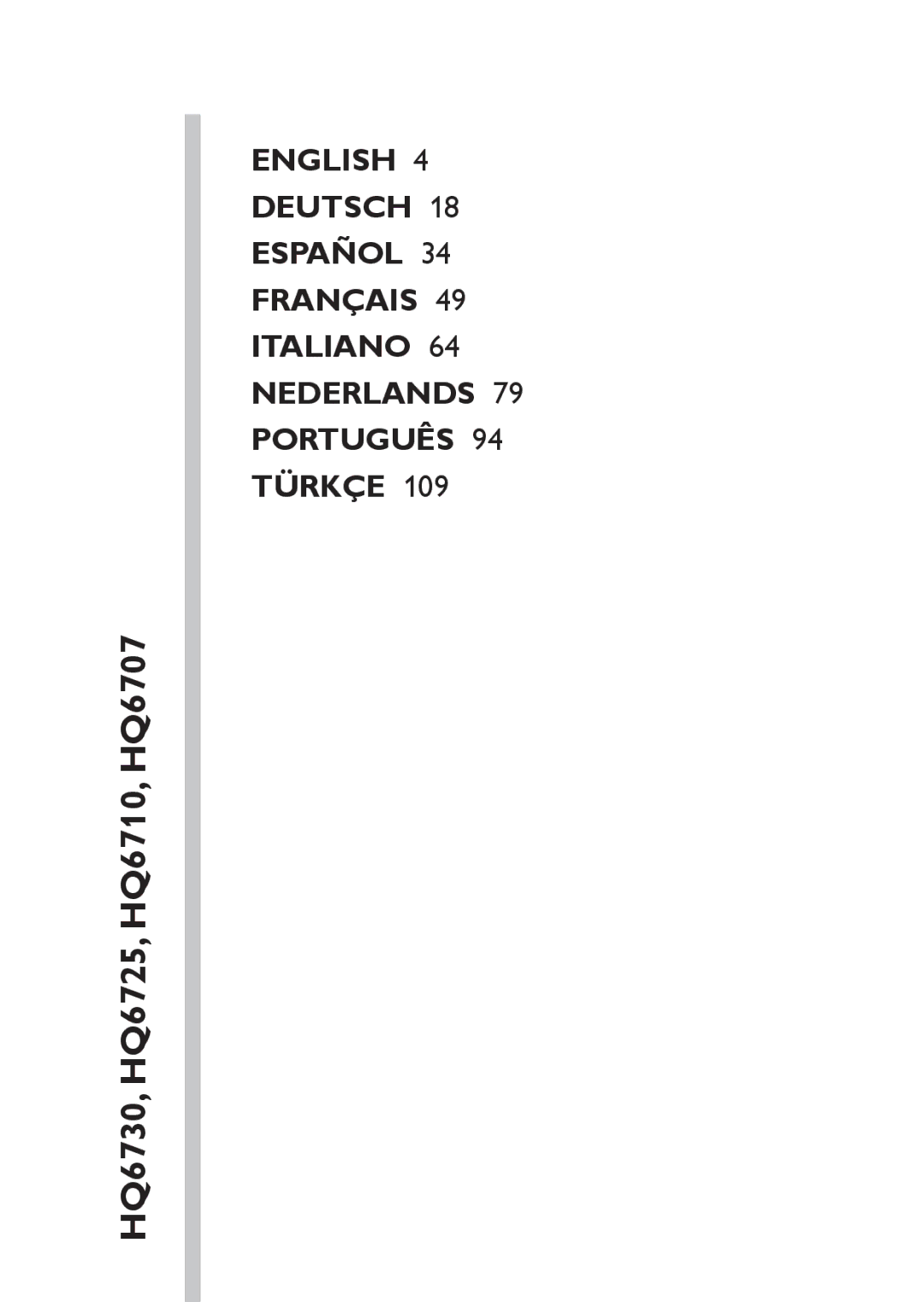 Philips manual HQ6730, HQ6725, HQ6710, HQ6707 