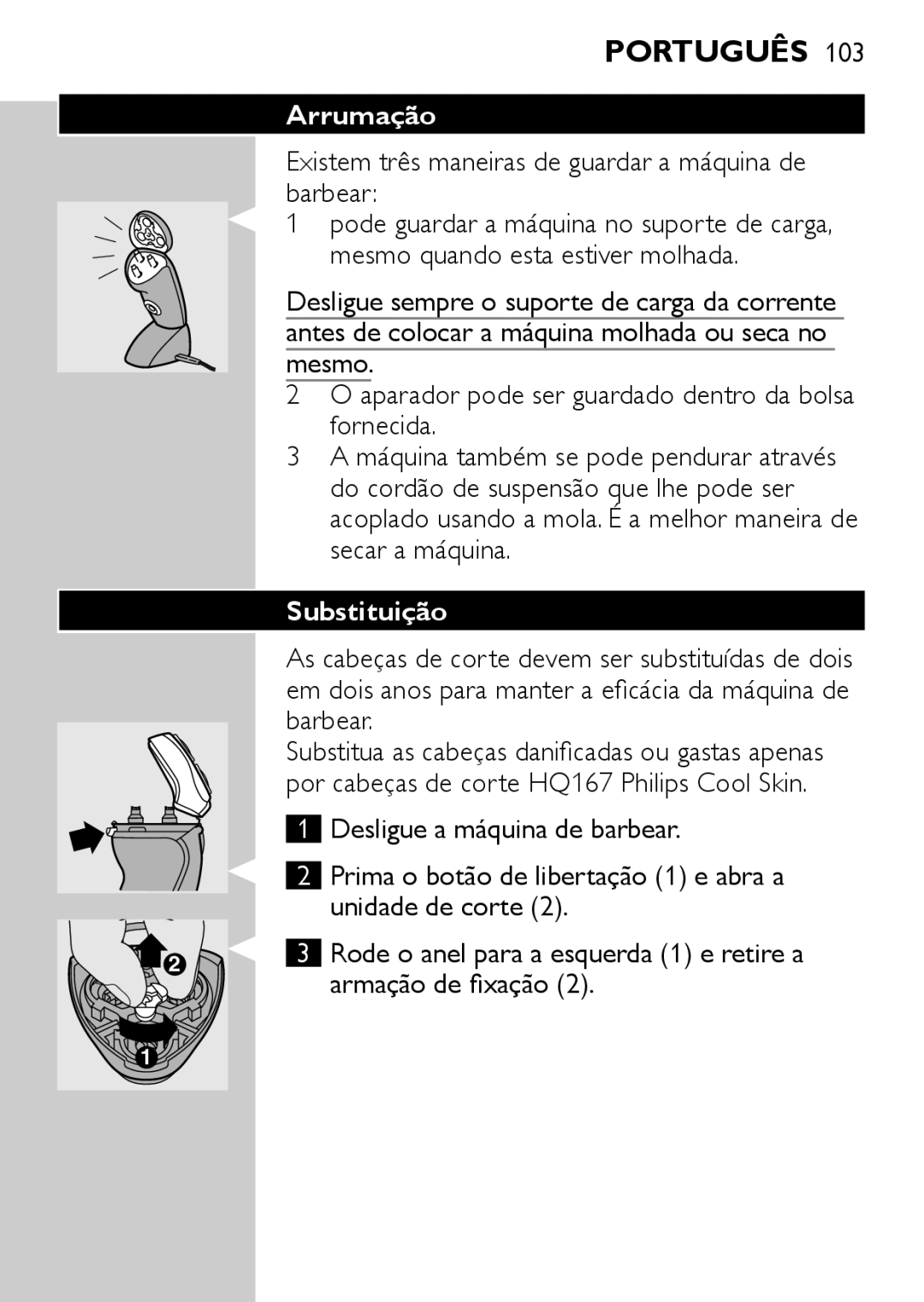 Philips HQ6730, HQ6725, HQ6710, HQ6707 manual Arrumação, Substituição, Armação de fixação 