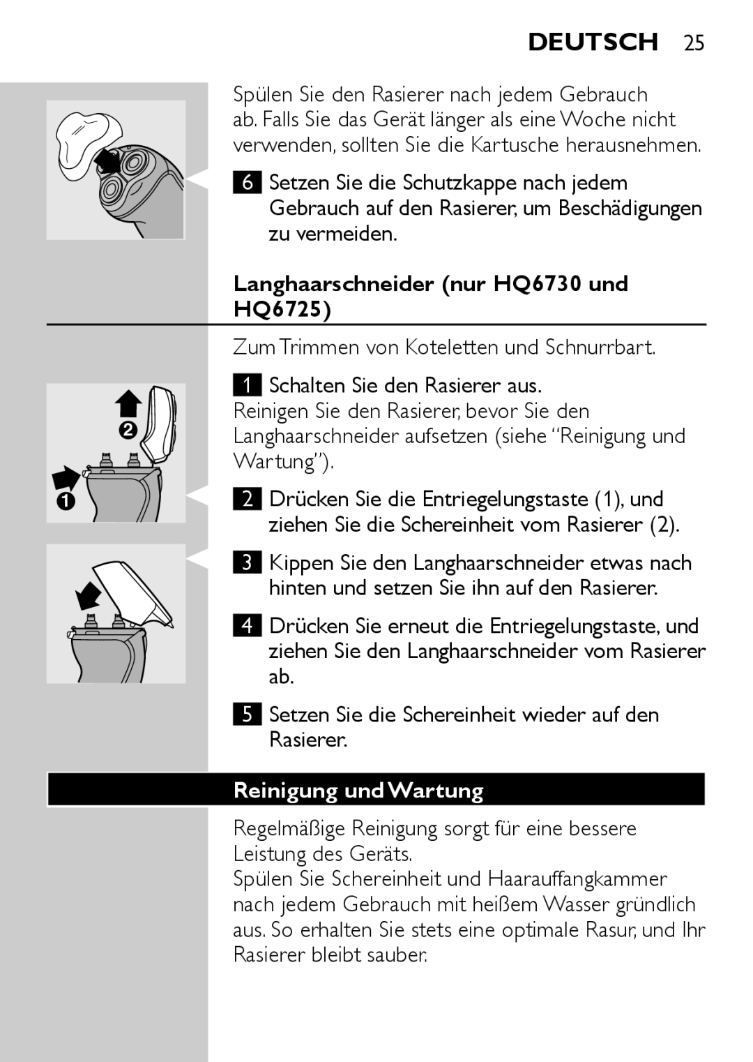 Philips HQ6707, HQ6710 manual Langhaarschneider nur HQ6730 und HQ6725, Zum Trimmen von Koteletten und Schnurrbart, Wartung 