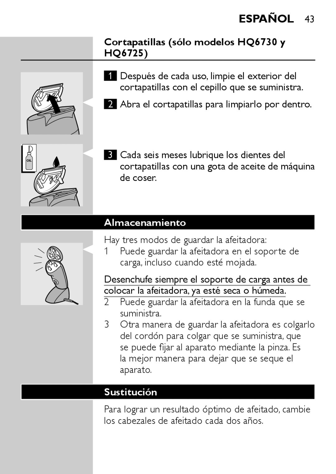 Philips HQ6710, HQ6707 manual Cortapatillas sólo modelos HQ6730 y HQ6725, Almacenamiento, Sustitución 