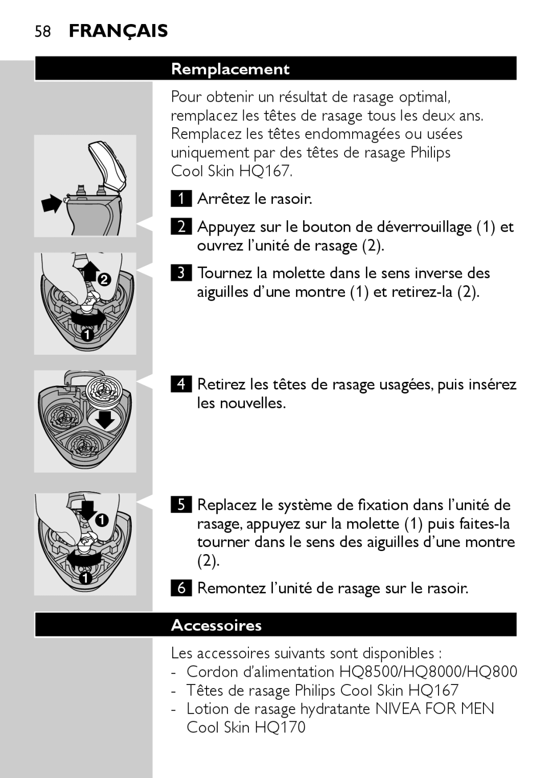 Philips HQ6725, HQ6730, HQ6710, HQ6707 manual Remplacement, Pour obtenir un résultat de rasage optimal, Accessoires 