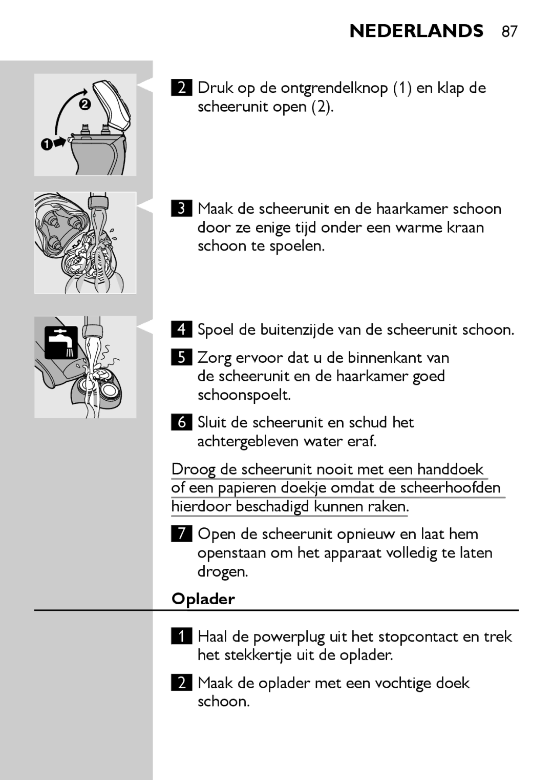 Philips HQ6730, HQ6725, HQ6710, HQ6707 manual Druk op de ontgrendelknop 1 en klap de, Oplader 