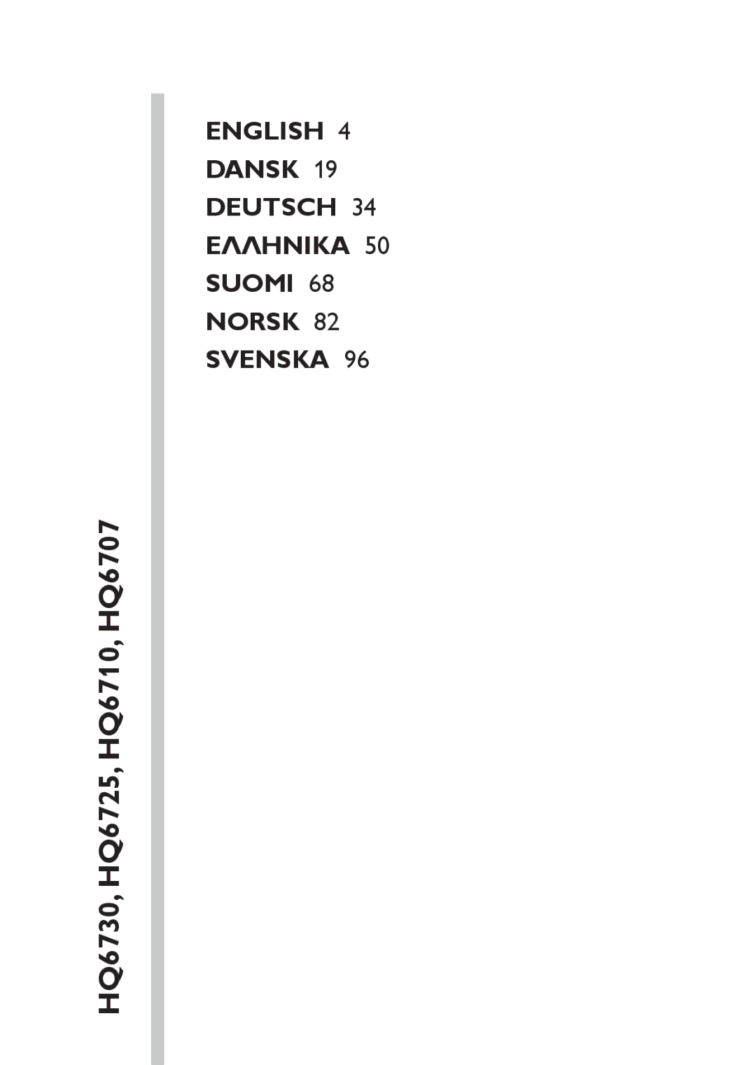 Philips manual HQ6730, HQ6725, HQ6710, HQ6707 