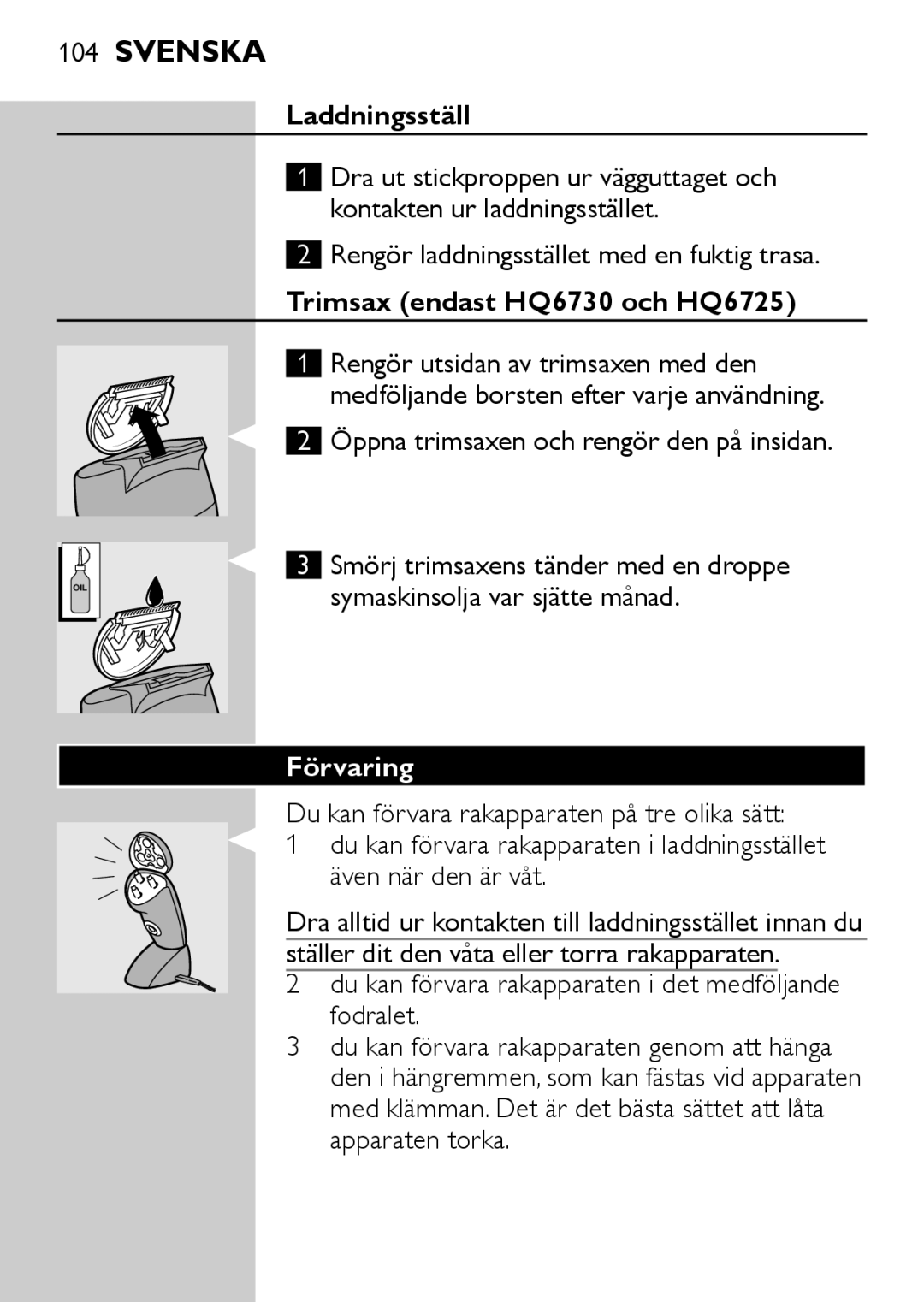 Philips manual Laddningsställ, Trimsax endast HQ6730 och HQ6725, Förvaring 