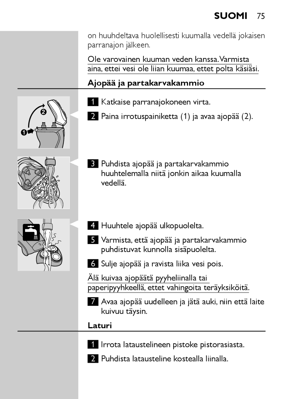 Philips HQ6730 manual Ajopää ja partakarvakammio, Sulje ajopää ja ravista liika vesi pois, Laturi 