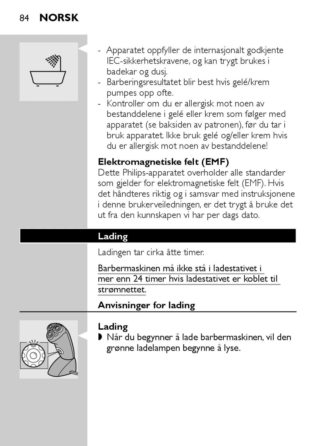 Philips HQ6730 manual Elektromagnetiske felt EMF, Anvisninger for lading Lading 