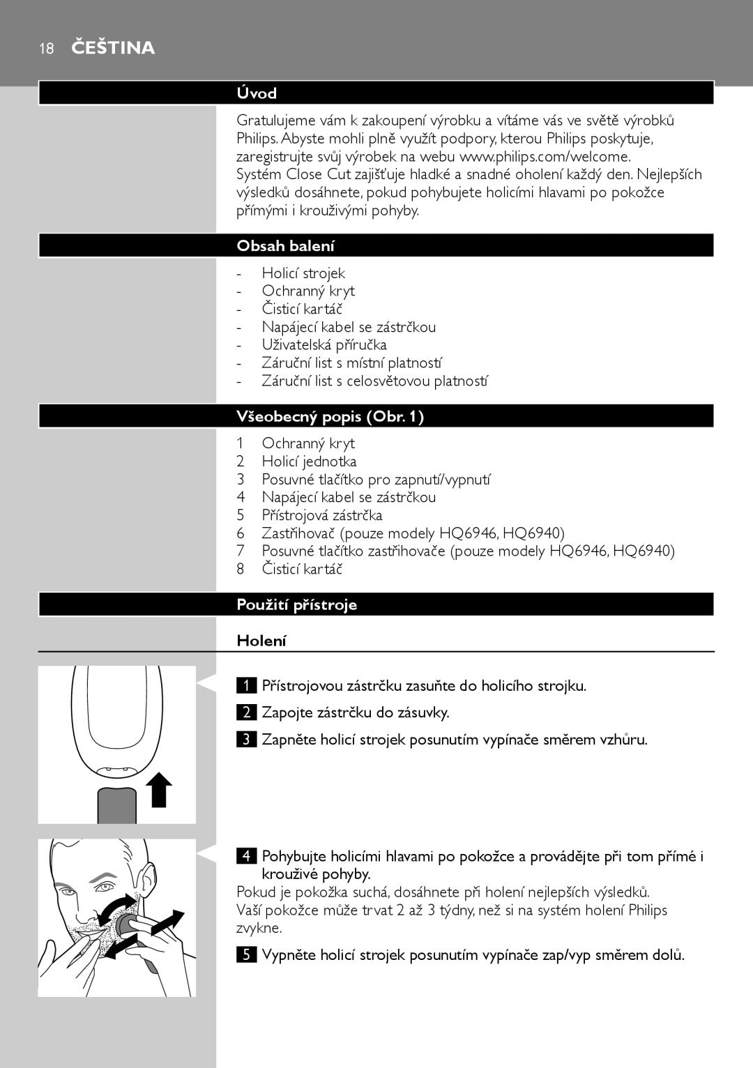 Philips HQ6940, HQ6906, HQ6900 user manual 18 Čeština, Úvod, Obsah balení, Všeobecný popis Obr, Použití přístroje 