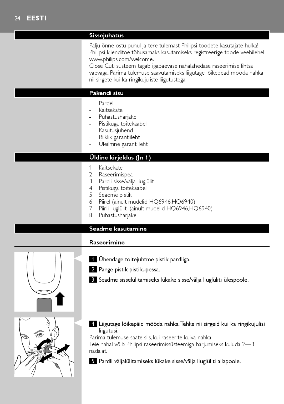 Philips HQ6940, HQ6906, HQ6900 user manual Eesti, Sissejuhatus, Pakendi sisu, Üldine kirjeldus Jn 1, Seadme kasutamine 