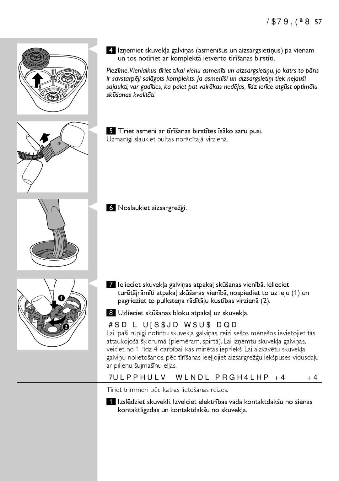 Philips HQ6906, HQ6900 user manual Noslaukiet aizsargrežģi, Īpaši rūpīga tīrīšana, Trimmeris tikai modeļiem HQ6946,HQ6940 