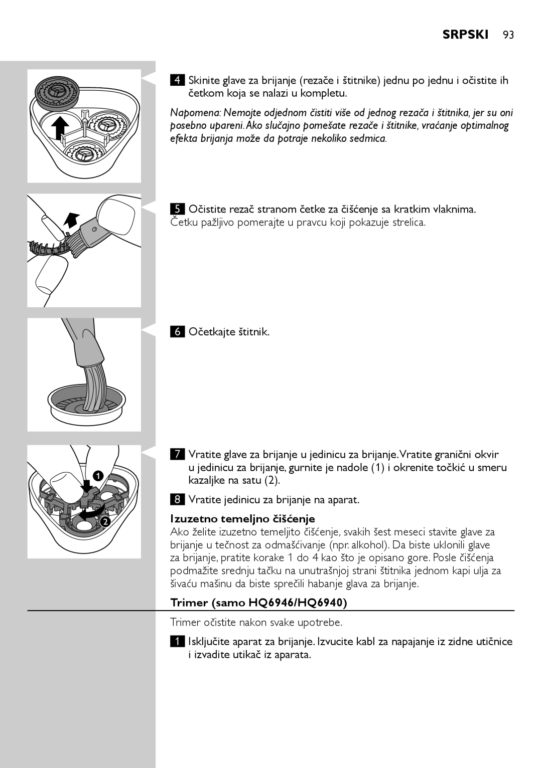 Philips HQ6906, HQ6900 user manual Izuzetno temeljno čišćenje, Trimer samo HQ6946/HQ6940 