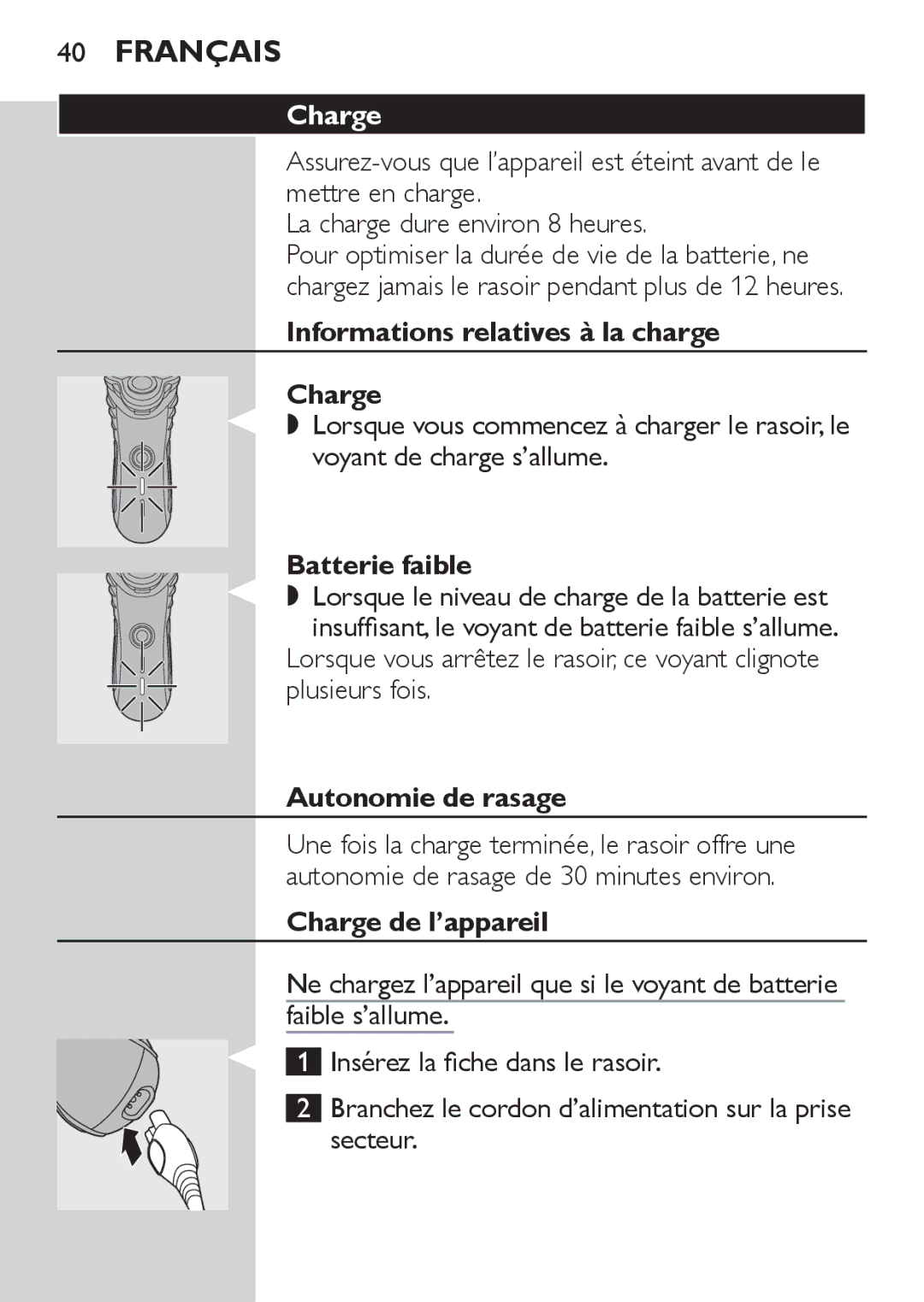 Philips HQ7130 Informations relatives à la charge Charge, Batterie faible, Autonomie de rasage, Charge de l’appareil 