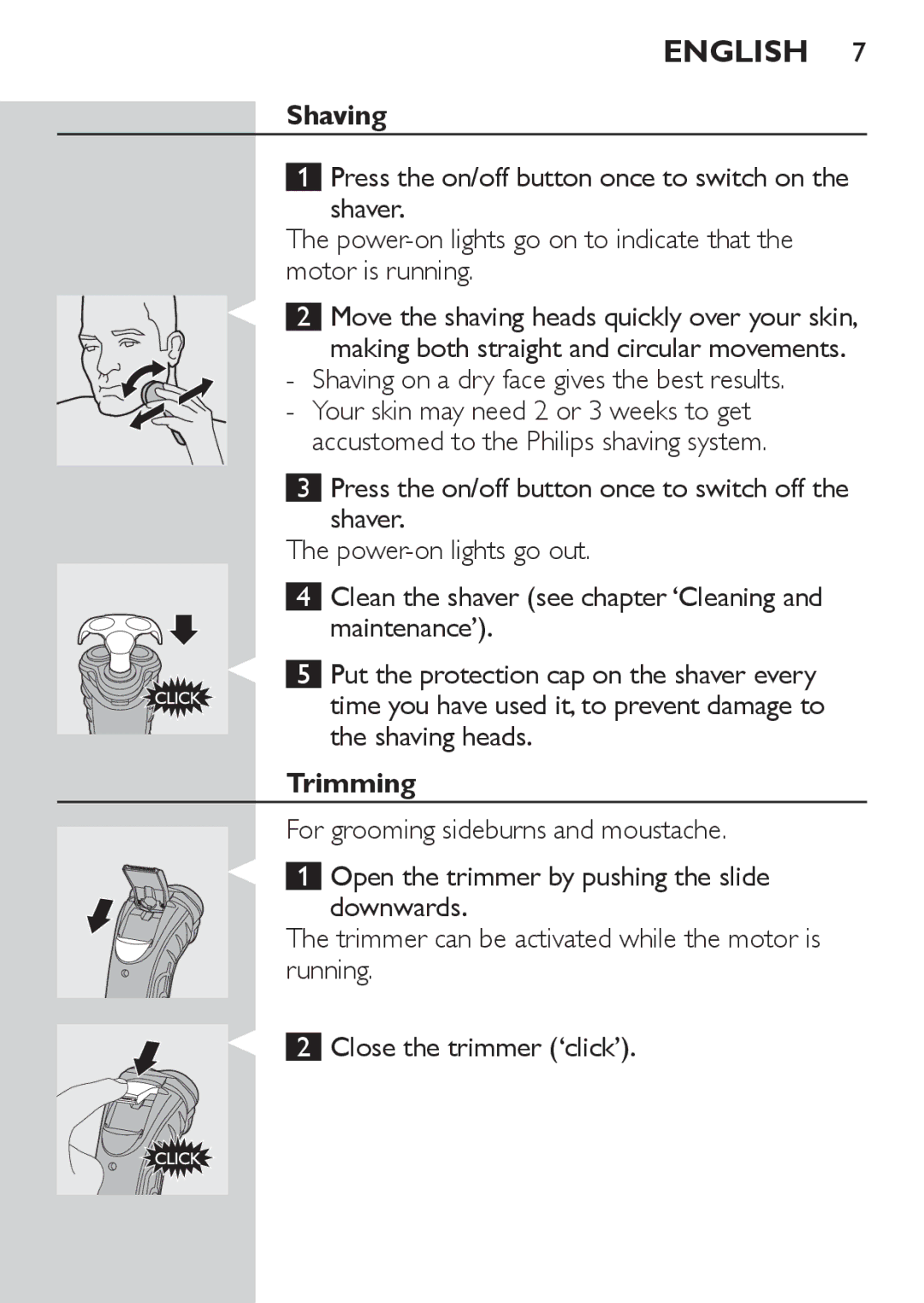 Philips HQ7130 manual Shaving, Trimming 