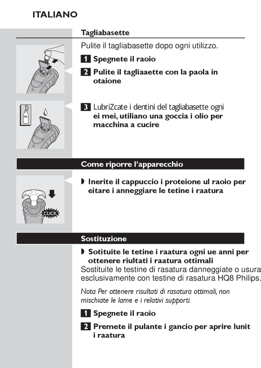 Philips HQ7130 manual Tagliabasette, Come riporre l’apparecchio, Sostituzione 