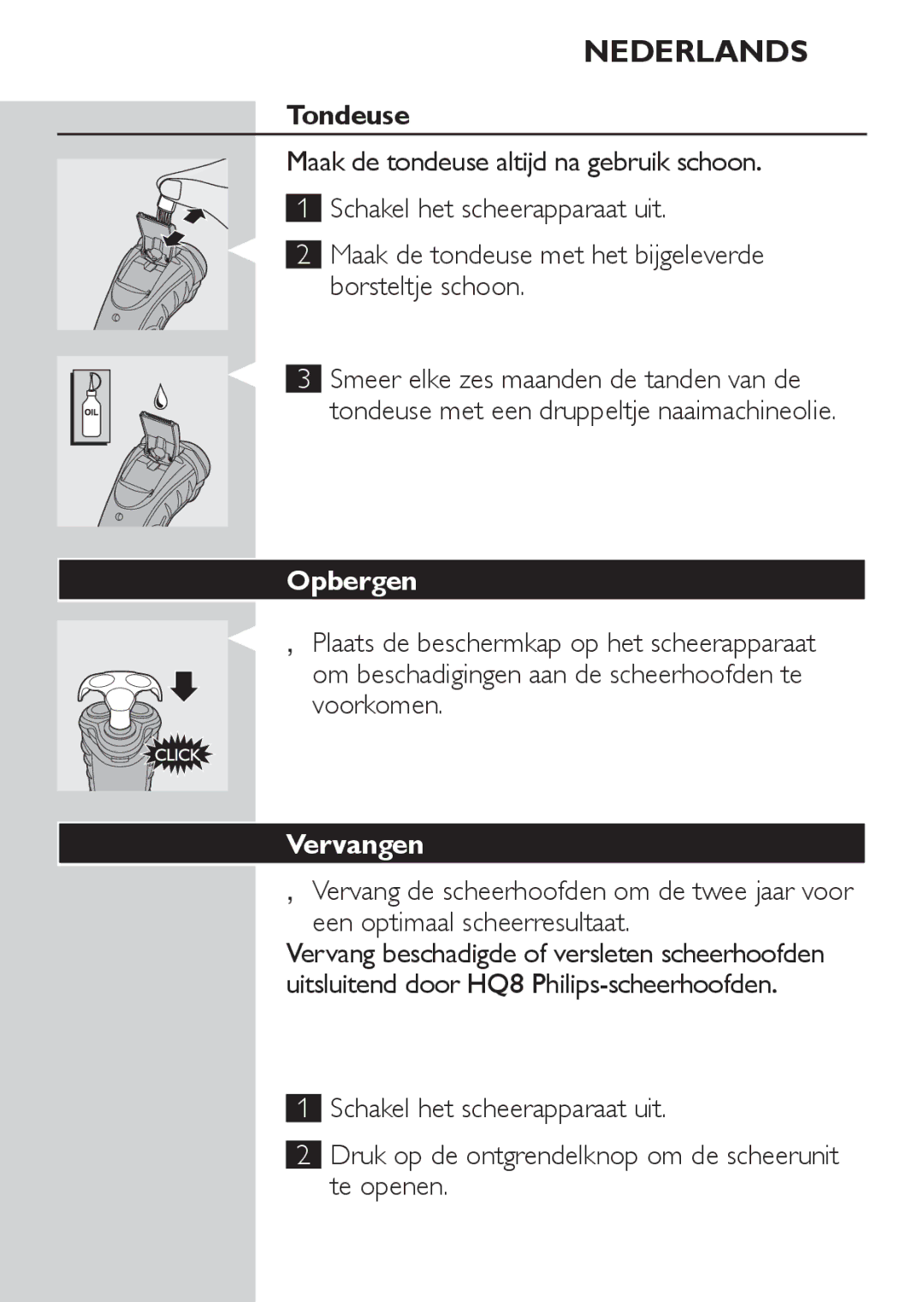 Philips HQ7130 manual Opbergen, Vervangen 