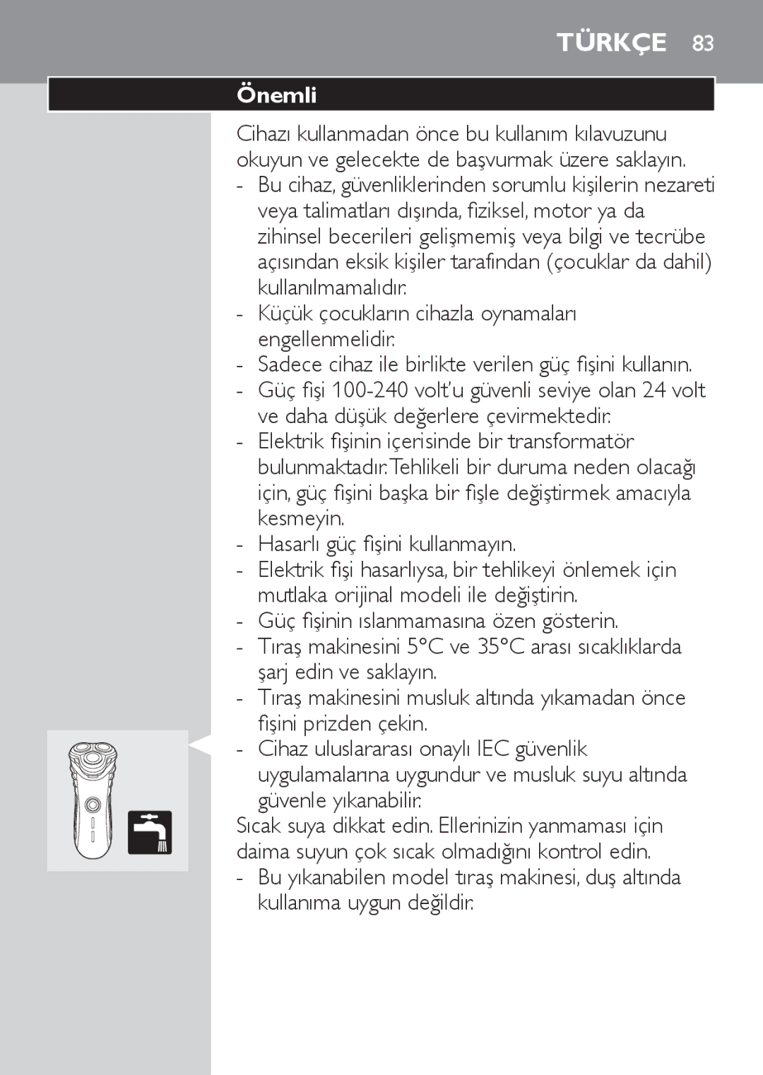 Philips HQ7130 manual Önemli, Küçük çocukların cihazla oynamaları engellenmelidir, Güvenle yıkanabilir 