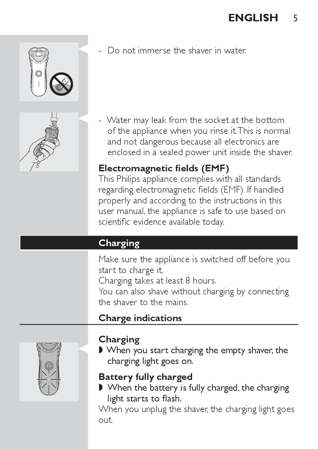 Philips HQ7142, HQ7141 Do not immerse the shaver in water, Electromagnetic fields EMF, Charge indications Charging 