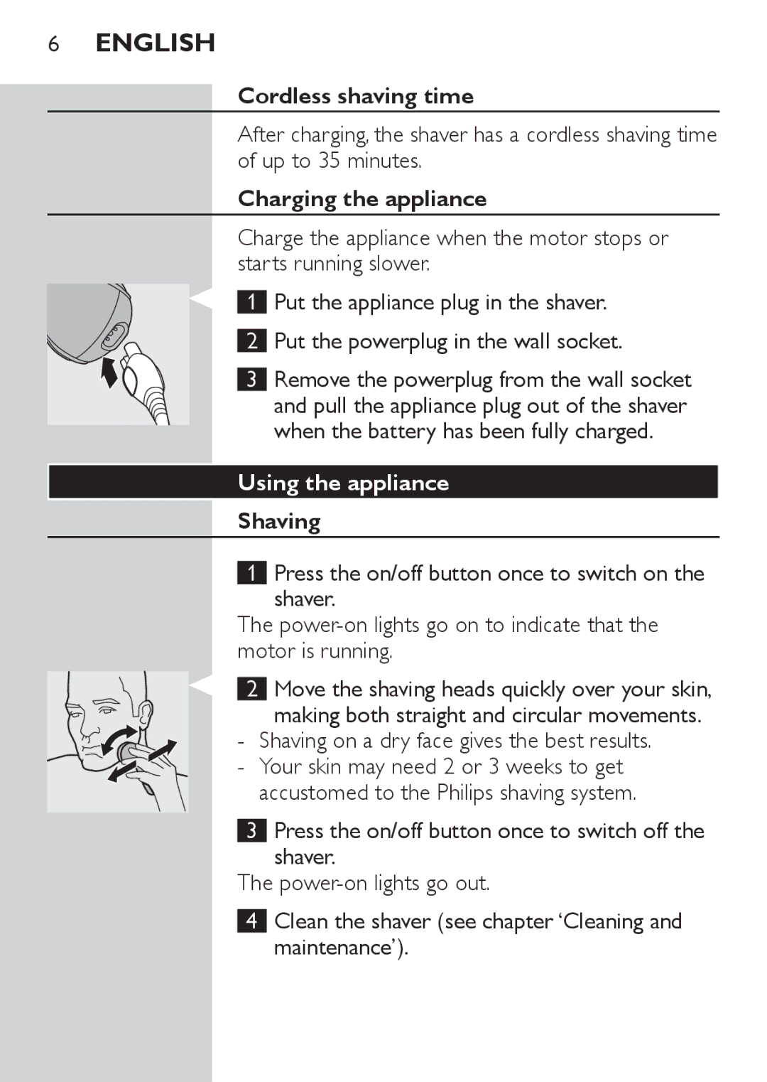 Philips HQ7141, HQ7142 manual Cordless shaving time, Charging the appliance, Using the appliance, Shaving 