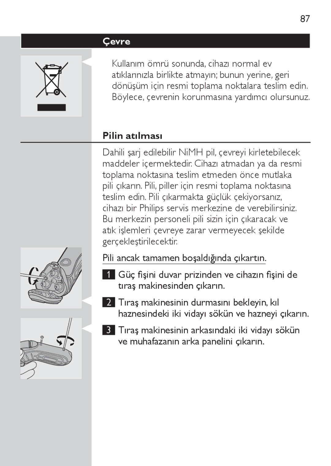 Philips HQ7142, HQ7141 manual Çevre, Pilin atılması 