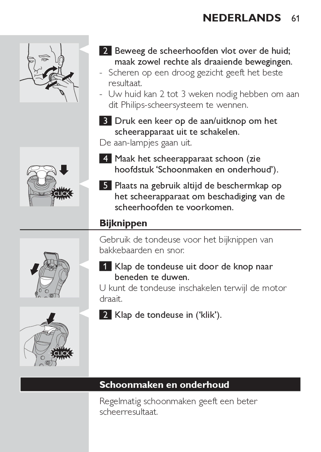 Philips HQ7260/17 manual Scheren op een droog gezicht geeft het beste resultaat, Bijknippen, Schoonmaken en onderhoud 