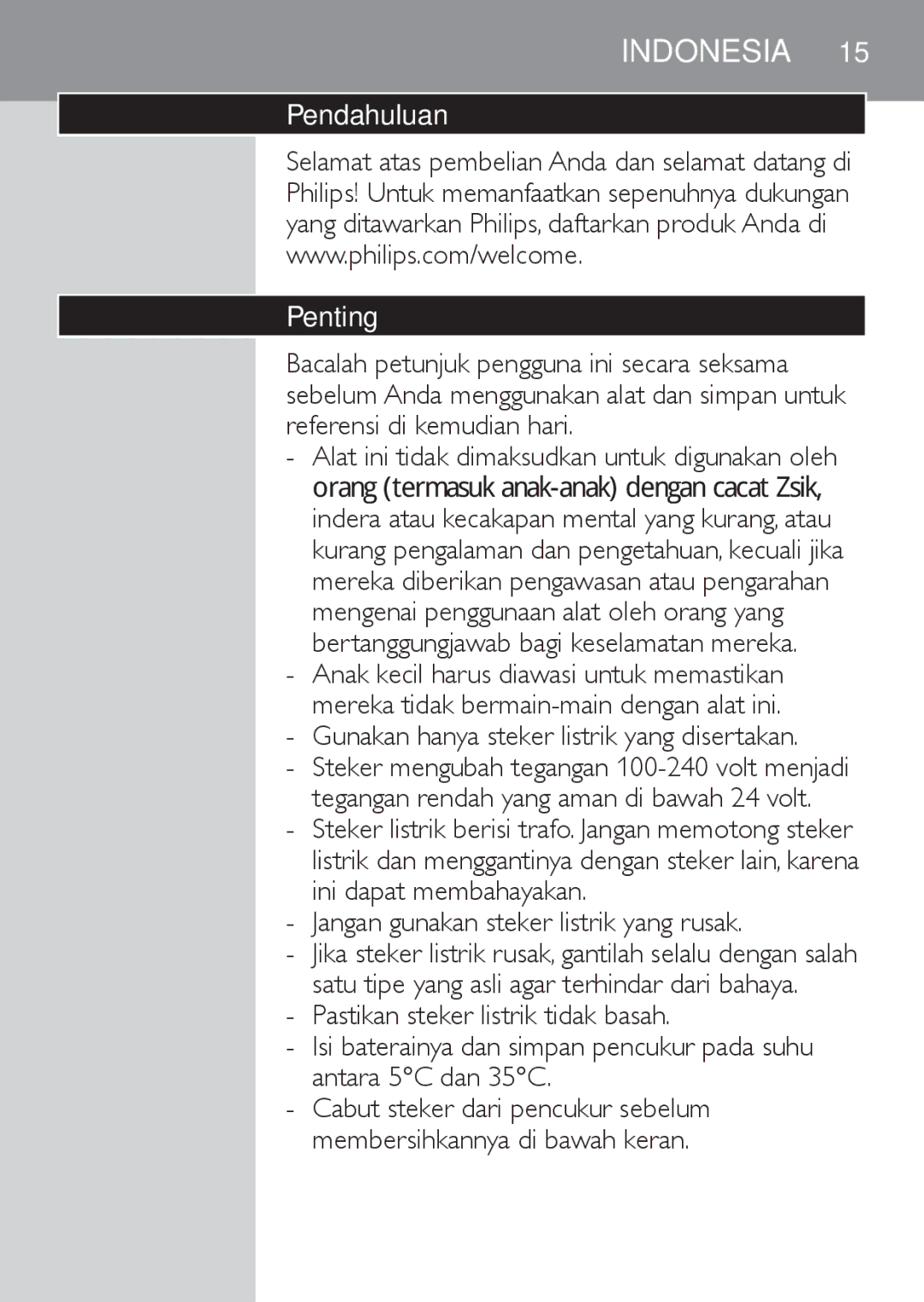 Philips HQ7340 Pendahuluan Penting, Gunakan hanya steker listrik yang disertakan, Jangan gunakan steker listrik yang rusak 