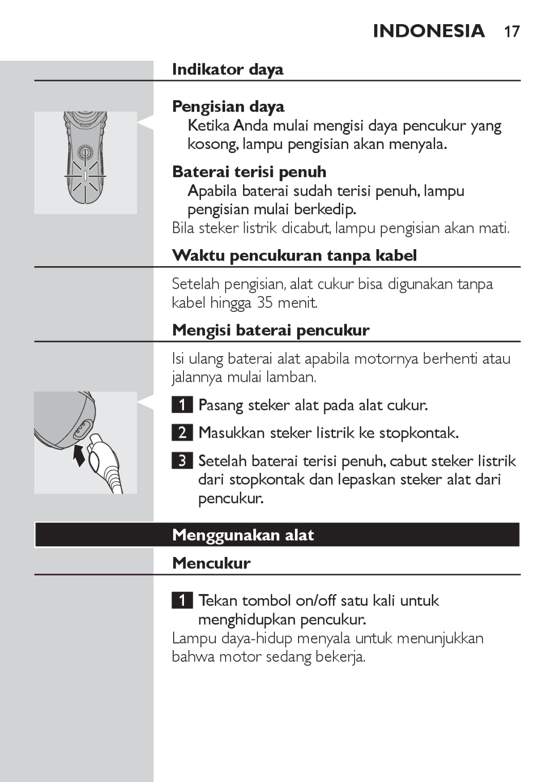 Philips HQ7320, HQ7340, HQ7310 manual Menggunakan alat 