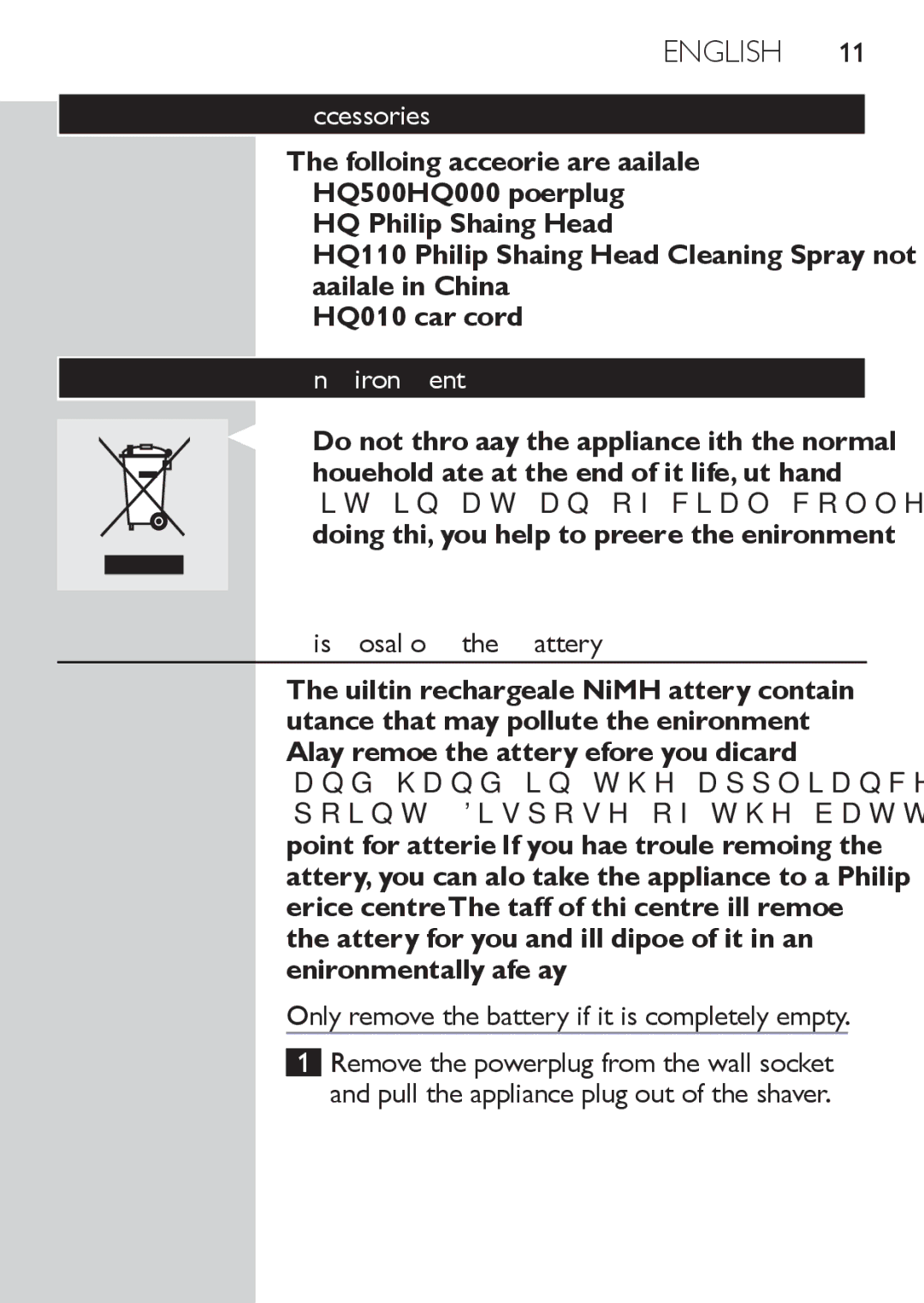 Philips HQ7320 manual Accessories, Environment, Disposal of the battery, Only remove the battery if it is completely empty 