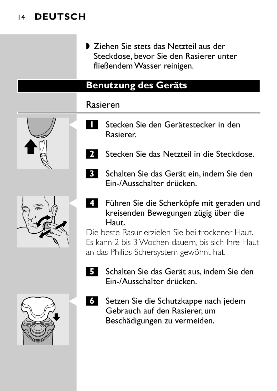 Philips HQ7415, HQ7405 manual Benutzung des Geräts, Rasieren 