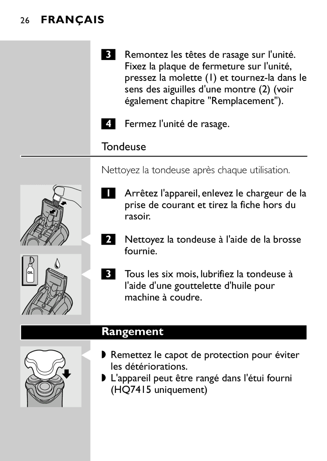 Philips HQ7415, HQ7405 manual Rangement, Fermez lunité de rasage 