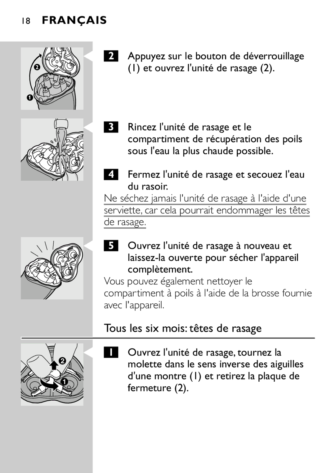 Philips HQ7616, HQ7615 manual Tous les six mois têtes de rasage, Rincez lunité de rasage et le 