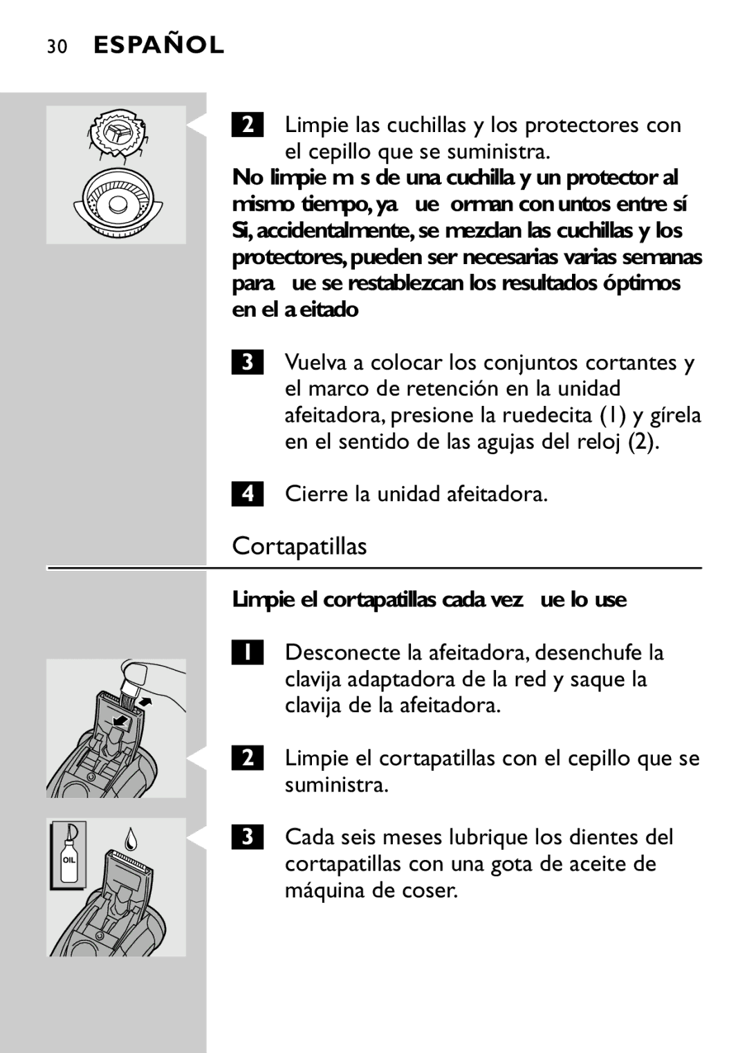 Philips HQ7616, HQ7615 manual Cierre la unidad afeitadora, Limpie el cortapatillas cada vez que lo use 