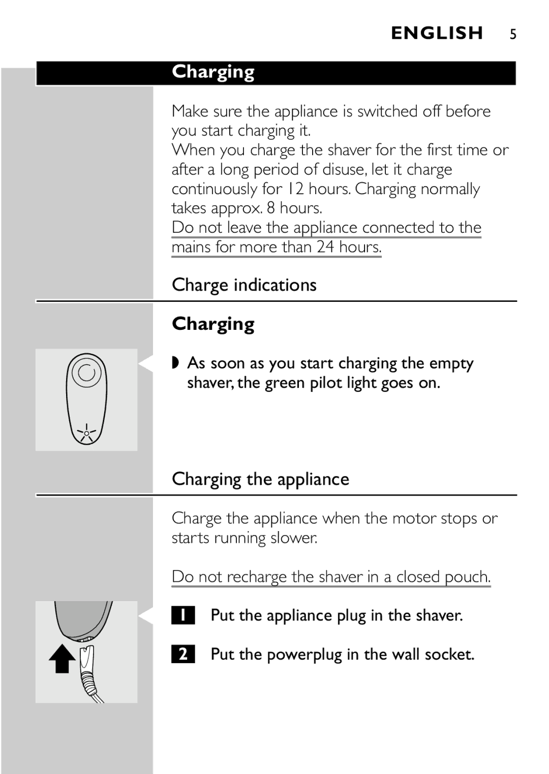 Philips HQ7615, HQ7616 manual Charge indications, Charging the appliance 