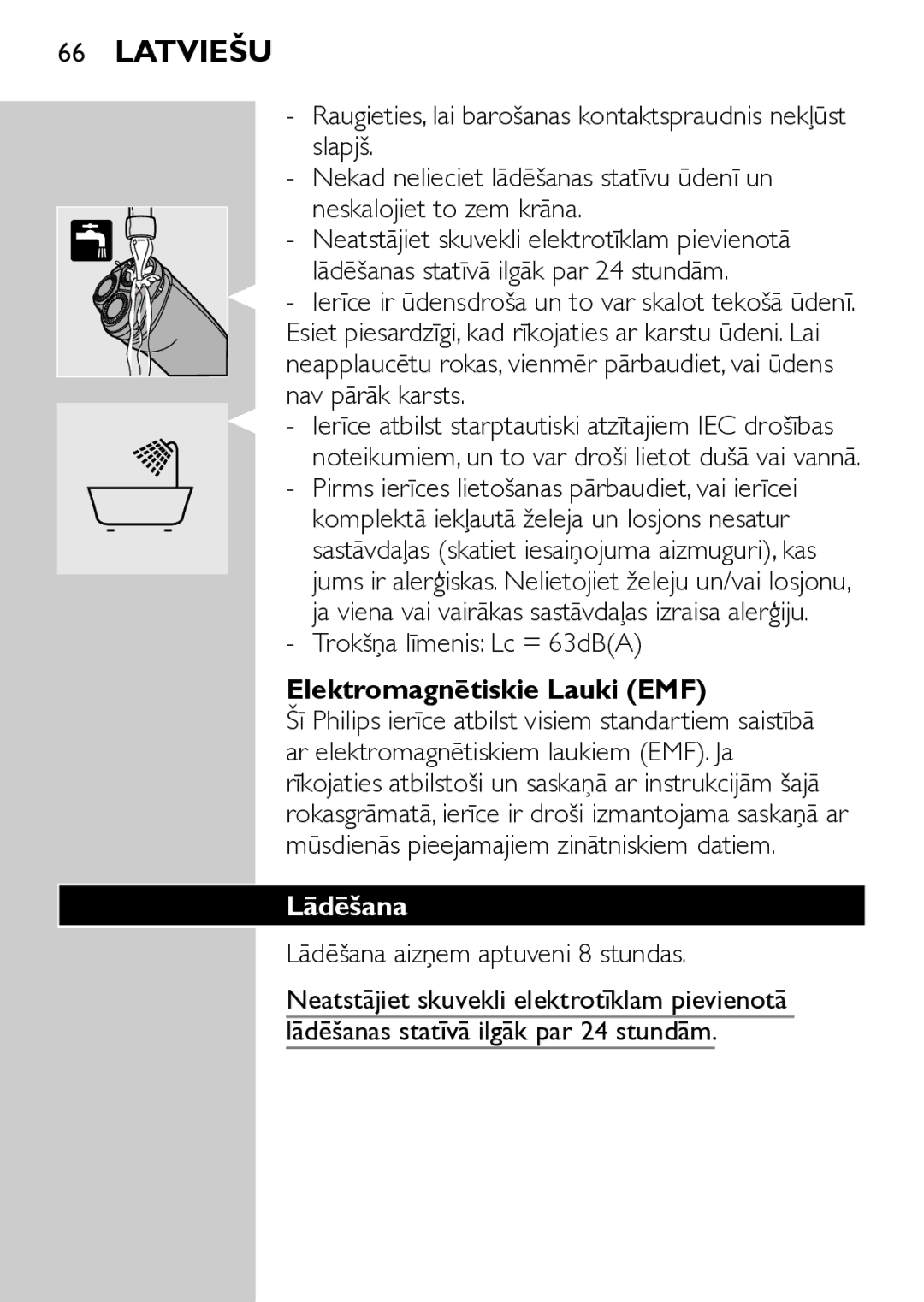 Philips HQ7740 manual Latviešu, Trokšņa līmenis Lc = 63dBA, Elektromagnētiskie Lauki EMF, Lādēšana 