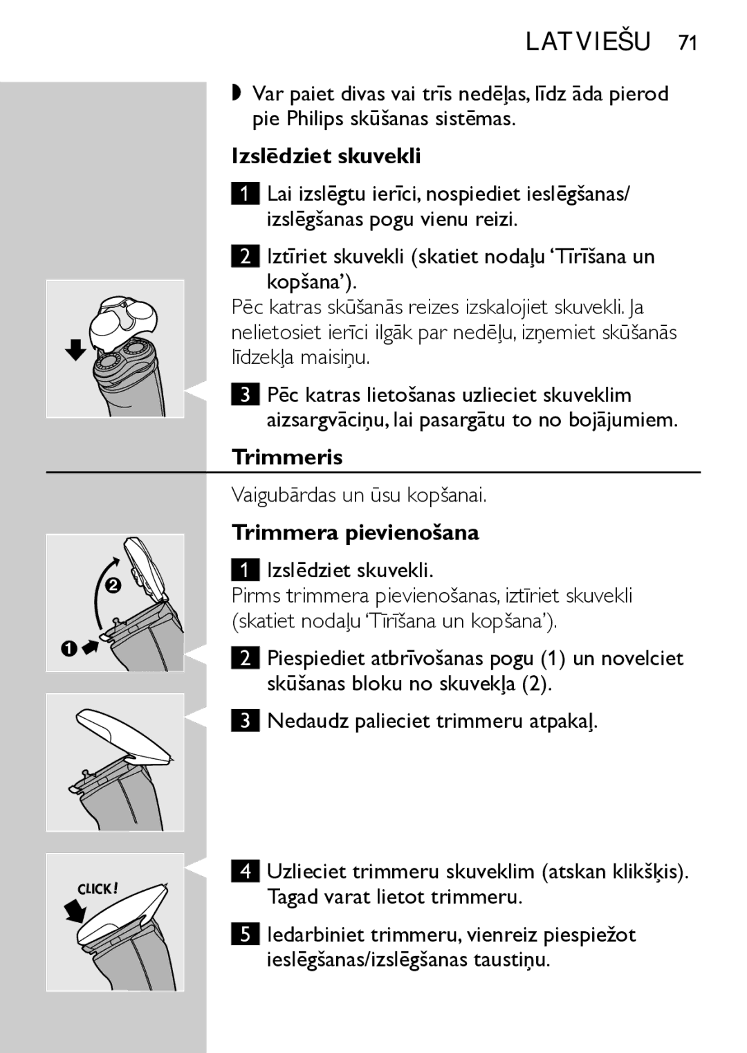 Philips HQ7740 manual Izslēdziet skuvekli, Trimmeris, Trimmera pievienošana 