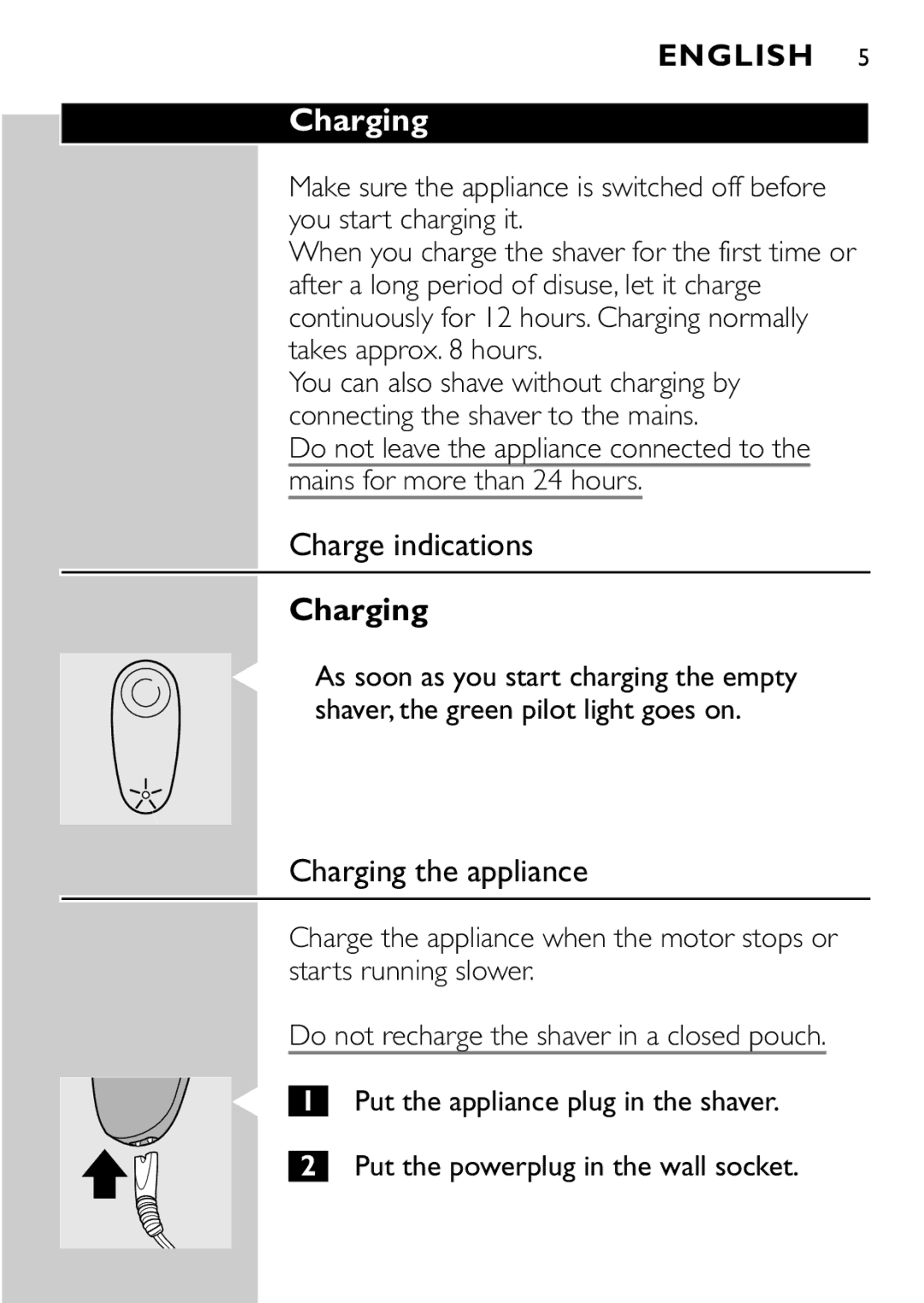 Philips HQ7815 manual Charge indications, Charging the appliance 