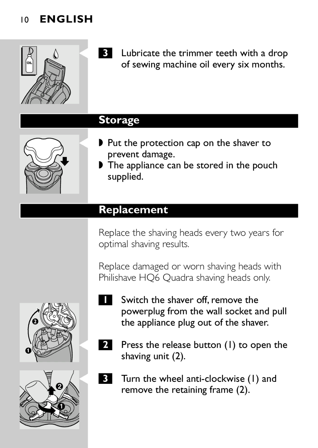 Philips HQ7870 manual Storage, Replacement, Press the release button 1 to open the shaving unit 