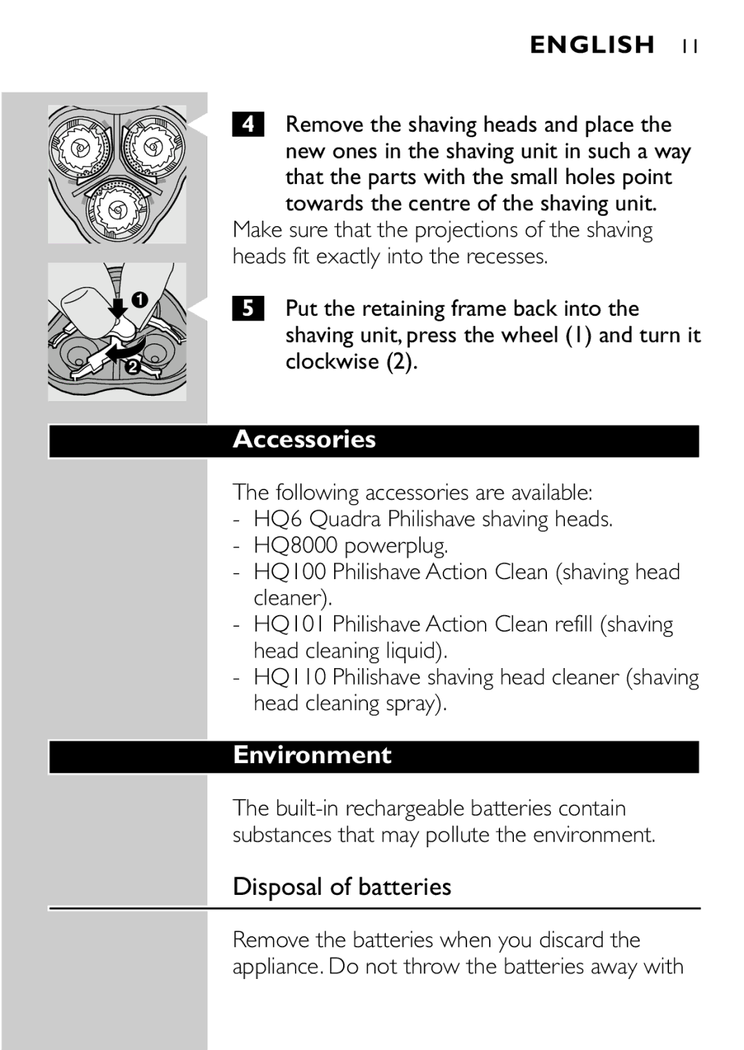 Philips HQ7870 manual Accessories, Environment, Disposal of batteries 