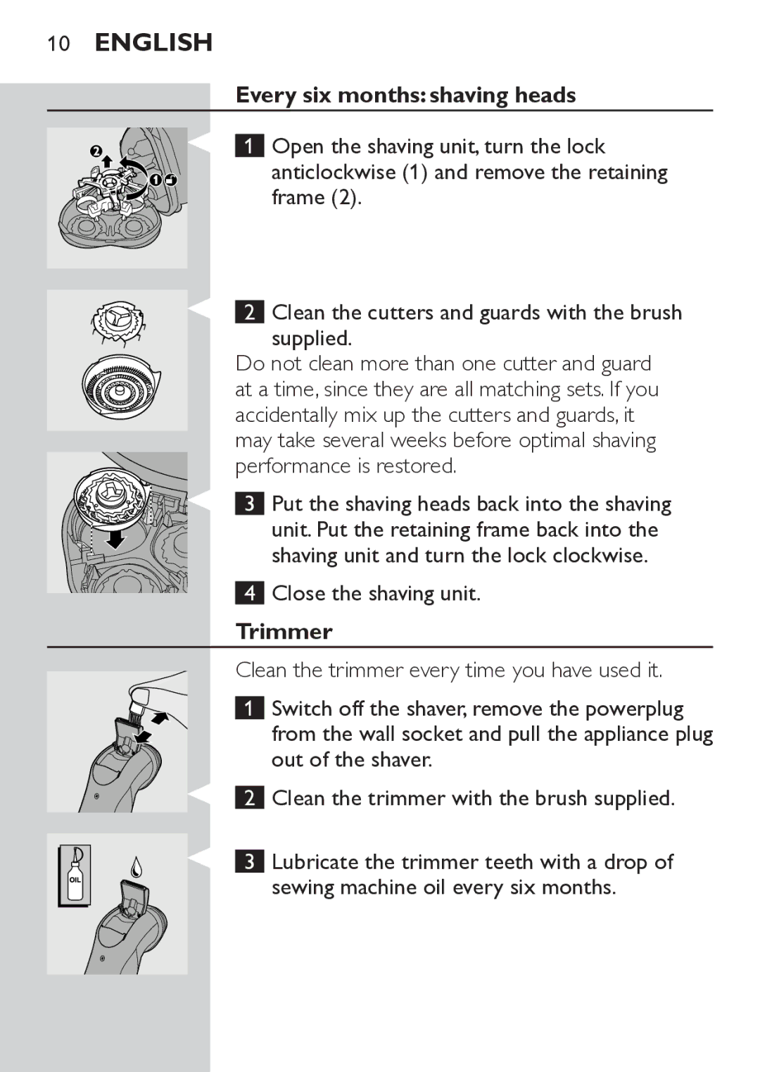 Philips HQ8170/43 manual Every six months shaving heads, Close the shaving unit, Trimmer 