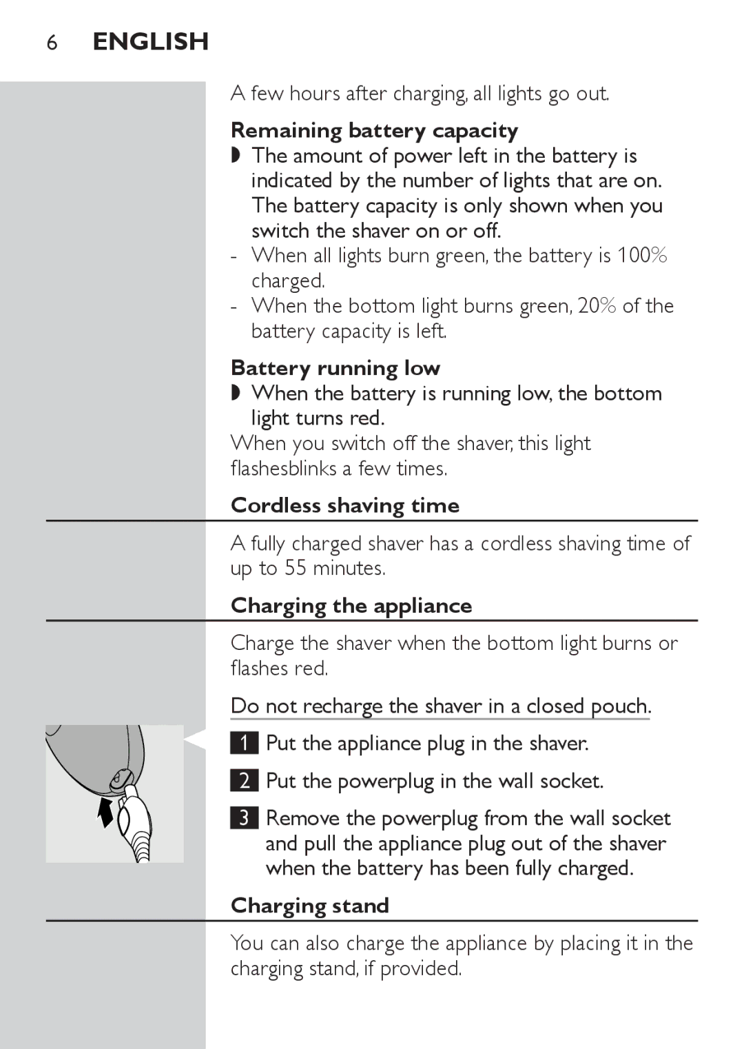 Philips HQ8170, HQ8173 manual Remaining battery capacity, Battery running low, Cordless shaving time, Charging the appliance 