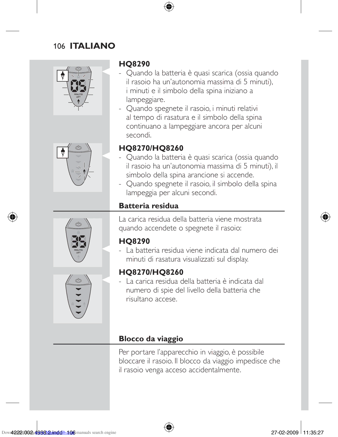 Philips HQ8270CC, HQ8260CC manual Batteria residua, Blocco da viaggio 