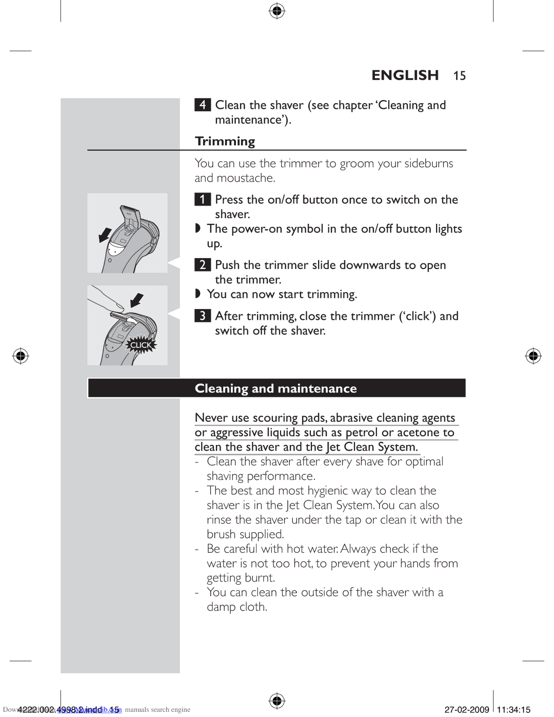 Philips HQ8260CC, HQ8270CC manual Clean the shaver see chapter ‘Cleaning and maintenance’, Trimming 
