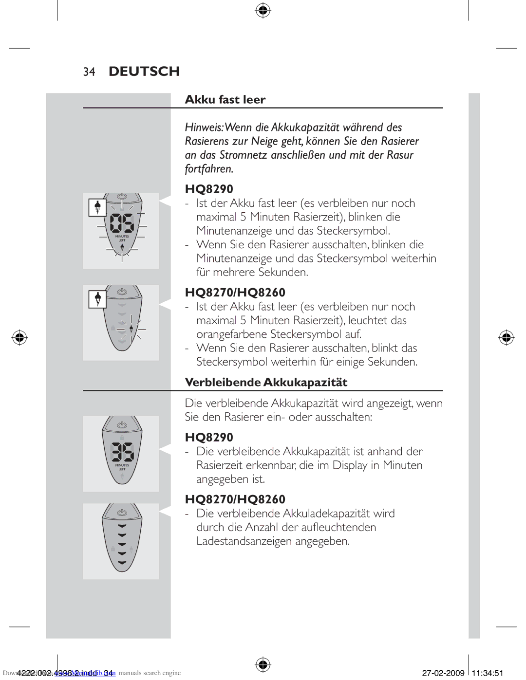 Philips HQ8270CC, HQ8260CC manual Akku fast leer, Verbleibende Akkukapazität 